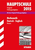 Cover: Abschlusspr&uuml;fung Hauptschule Hessen - Mathematik, Deutsch Englisch - Stark Verlag GmbH