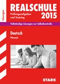Cover: Abschlusspr&uuml;fung Realschule Hessen - Deutsch L&ouml;sungsheft - Stark Verlag GmbH