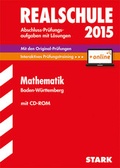 Cover: Abschlusspr&uuml;fung Realschule Baden-W&uuml;rttemberg - Mathematik - inkl. Online-Pr&uuml;fungstraining - Stark Verlag GmbH