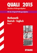 Cover: Abschlusspr&uuml;fung Mittelschule Bayern - Mathematik, Deutsch, Englisch A4 - Stark Verlag GmbH