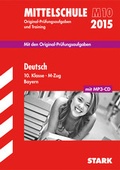 Cover: Abschlusspr&uuml;fung Mittelschule M10 Bayern - Deutsch - Stark Verlag GmbH