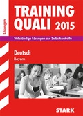 Cover: Training Quali Bayern - Deutsch L&ouml;sungsheft - Stark Verlag GmbH