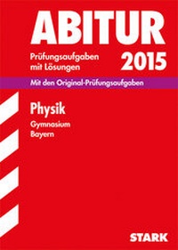 Enlarge image Cover: Abiturprüfung Bayern - Physik - Stark Verlag GmbH