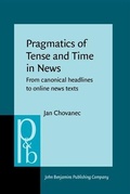 Cover: Pragmatics of Tense and Time in News - John Benjamins Publishing Company