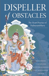 Enlarge image Cover: Dispeller of Obstacles - Rangjung Yeshe Publications