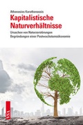 Cover: Kapitalistische Naturverh&auml;ltnisse - VSA