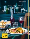Bild: Meine fabelhafte Bistro-K&uuml;che - Gr&auml;fe und Unzer