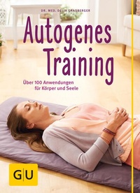 Enlarge image Cover: Autogenes Training - Gräfe und Unzer