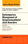 Cover: Contemporary Management of Temporomandibular Joint Disorders, An Issue of Oral and Maxillofacial Surgery Clinics of North America: Volume 27-1 - Elsevier