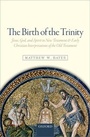 Cover: The Birth of the Trinity - Oxford University Press