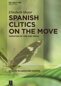 Cover: Spanish Clitics on the Move - De Gruyter Mouton
