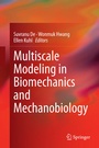 Cover: Multiscale Modeling in Biomechanics and Mechanobiology - Springer