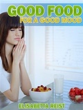 Cover: Good Food for a Good Mood - BOOKBABY