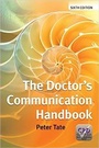 Cover: The Doctor's Communication Handbook, 6th Edition - Radcliffe Publishing Ltd