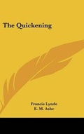 Cover: The Quickening - Kessinger Publishing