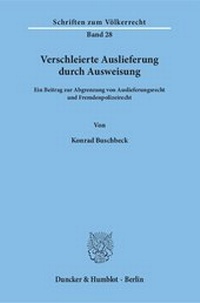 Abbildung von: Verschleierte Auslieferung durch Ausweisung - fibre