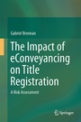 Cover: The Impact of eConveyancing on Title Registration - Springer