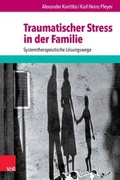 Cover: Traumatischer Stress in der Familie - Vandenhoeck & Ruprecht