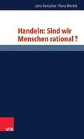 Cover: Handeln: Sind wir Menschen rational? - Vandenhoeck & Ruprecht