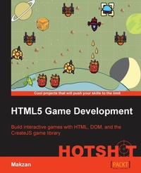 Enlarge image Cover: Html5 Game Development Hotshot - Packt Publishing