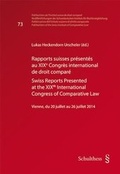 Cover: Rapports suisses pr&eacute;sent&eacute;s au XIXe Congr&egrave;s international de droit compar&eacute; / Swiss Reports Presented at the XIXth International Congress of Comparative Law - Schulthess Juristische Medien