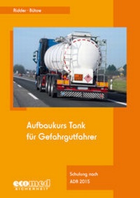 Abbildung von: Aufbaukurs Tank für Gefahrgutfahrer - ecomed Storck