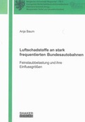 Cover: Luftschadstoffe an stark frequentierten Bundesautobahnen - Shaker