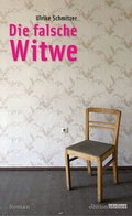 Cover: Die falsche Witwe - Edition Atelier
