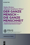 Cover: Der ganze Mensch - die ganze Menschheit - De Gruyter
