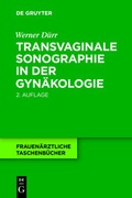 Bild: Transvaginale Sonographie in der Gyn&auml;kologie - De Gruyter