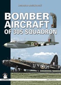 Cover: Bomber Aircraft of 305 Squadron - Mushroom Model Publications