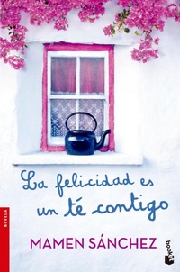 Abbildung von: La felicidad es un té contigo - Booket
