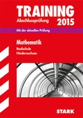 Cover: Training Abschlusspr&uuml;fung Realschule Niedersachsen - Mathematik - Stark Verlag GmbH
