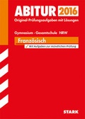 Cover: Abiturpr&uuml;fung Nordrhein-Westfalen - Franz&ouml;sisch GK/LK - Stark Verlag GmbH
