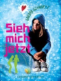 Cover: Sieh mich jetzt - SAGA Egmont
