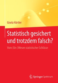 Abbildung von: Statistisch gesichert und trotzdem falsch? - Springer Spektrum