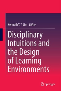 Abbildung von: Disciplinary Intuitions and the Design of Learning Environments - Springer