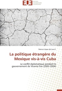 Abbildung von: La Politique ?trang?re Du Mexique Vis-?-VIS Cuba - Omniscriptum