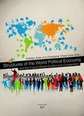 Cover: Structures of the World Political Economy and the Future Global Conflict and Cooperation - Lit Verlag