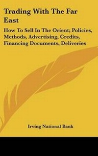 Abbildung von: Trading With The Far East - Kessinger Publishing