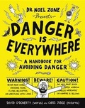 Cover: Danger Is Everywhere - Little, Brown & Company