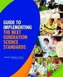 Cover: Guide to Implementing the Next Generation Science Standards - National Academies Press