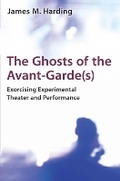 Cover: The Ghosts of the Avant-Garde(s) - The University of Michigan Press