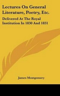 Abbildung von: Lectures On General Literature, Poetry, Etc. - Kessinger Publishing