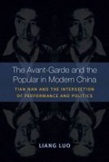 Cover: The Avant-Garde and the Popular in Modern China - The University of Michigan Press