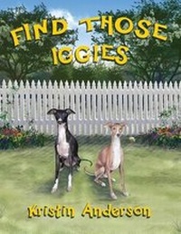Enlarge image Cover: Find Those Iggies - Kristin Anderson