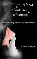 Cover: 10 Things I Hated About Being A Woman - 10things