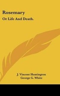 Cover: Rosemary - Kessinger Publishing