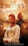 Cover: The Lawyer's Luck - Liliaceae Publishers