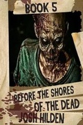 Cover: Before the Shores of the Dead - Gorillas with Scissors Press